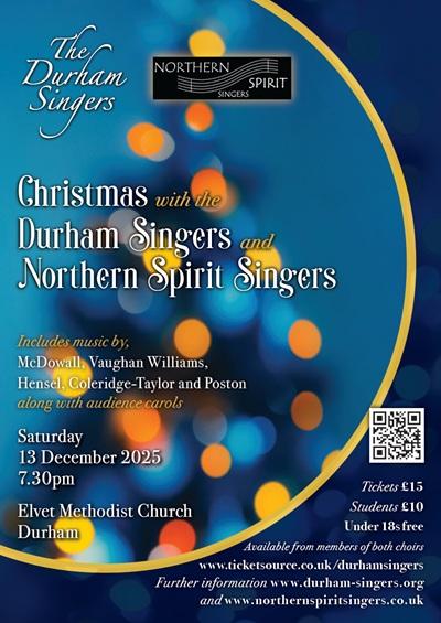 Christmas with the Durham Singers and Northern Spirit Singers